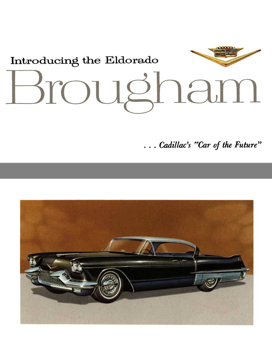Cadillac 1957 - Introducing the Eldorado Brougham... Cadillac's 