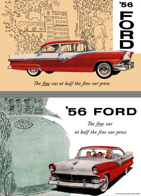 Ford 1956 - '56 Ford - The Fine Car at Half the Fine Car Price