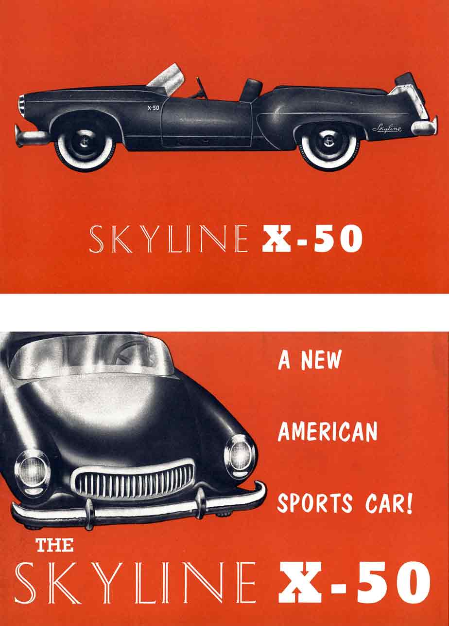 Skyline X-50 (c1953) - A New American Sports Car!  The Skyline X-50